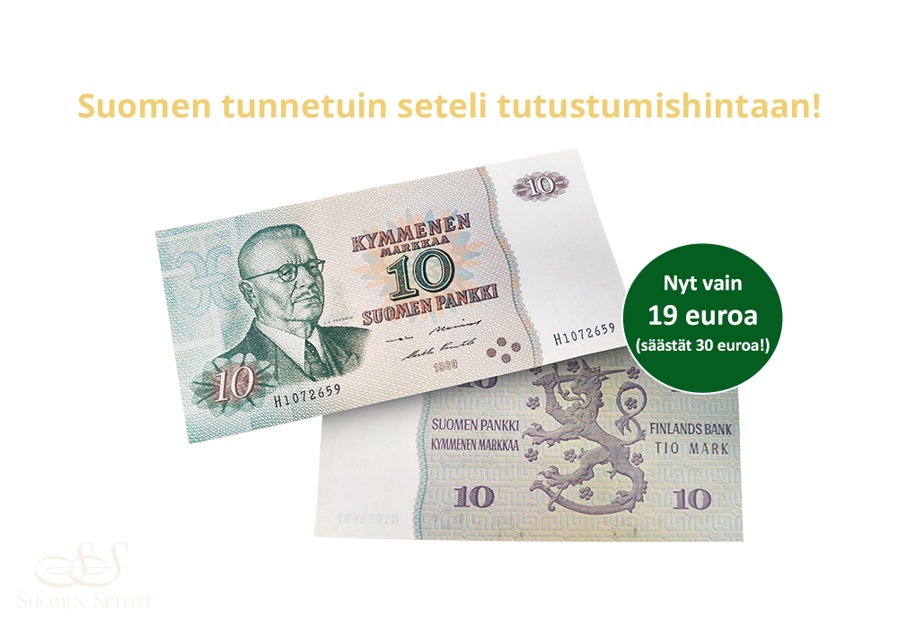 Suomen tunnetuin seteli tutustumishintaan!